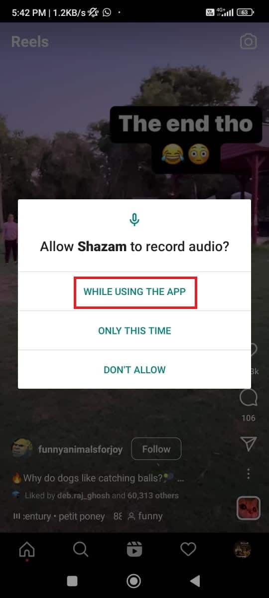 Seleccione mientras usa la aplicación. | Cómo usar la canción de Shazam en Instagram