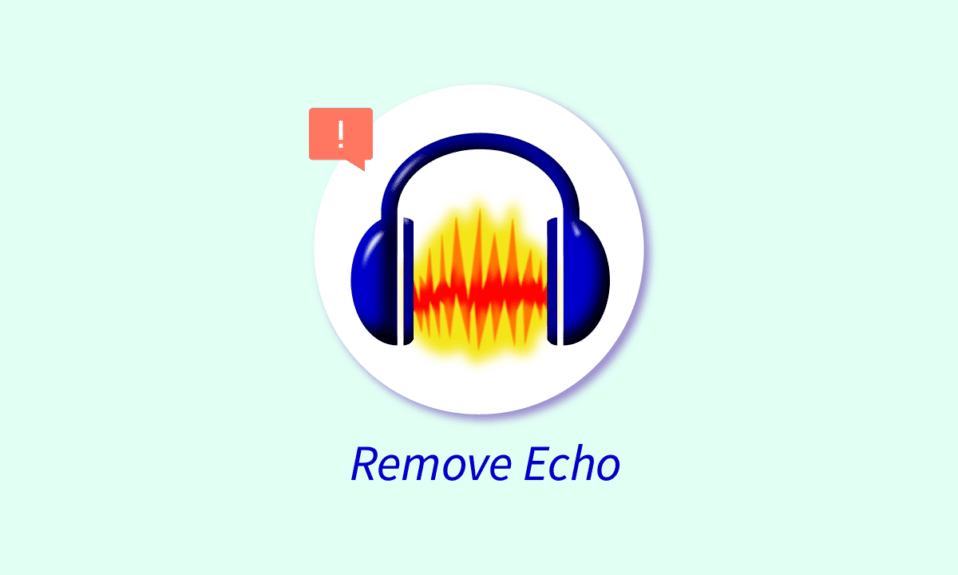 Cómo quitar el eco del audio en Audacity