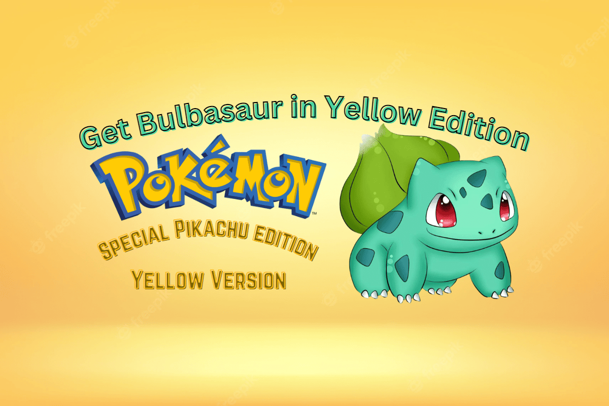 Cómo conseguir a Bulbasaur en Pokémon Amarillo