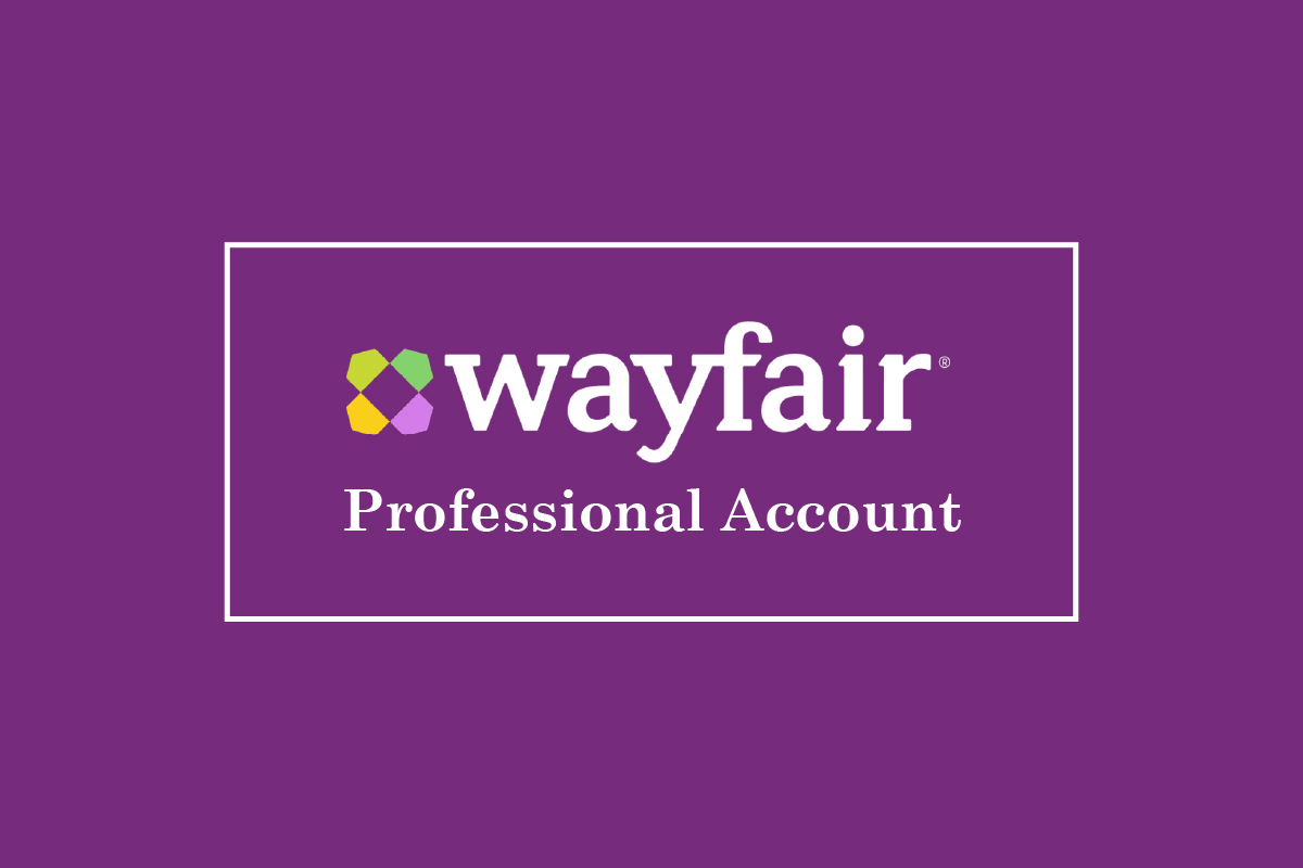 Cómo crear una cuenta profesional de Wayfair