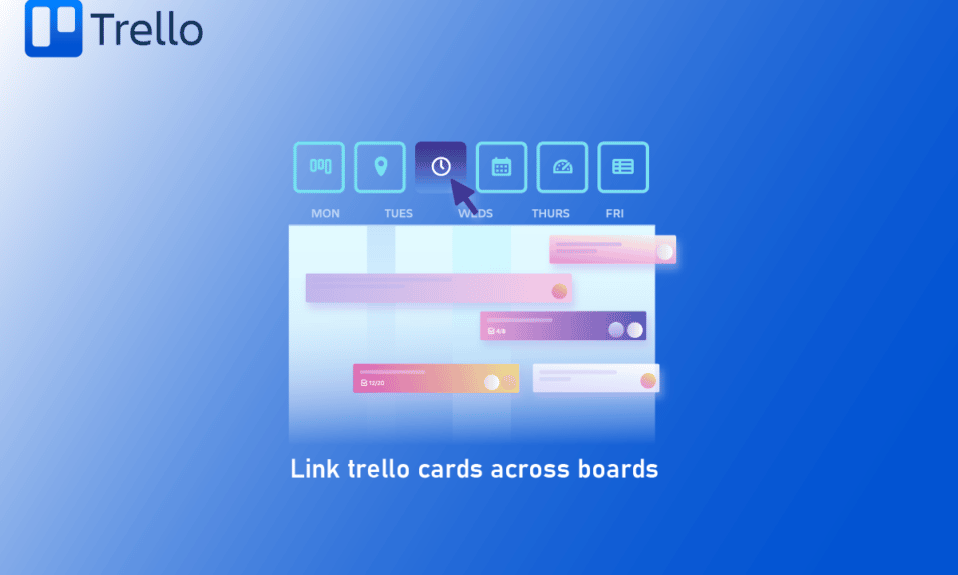 Cómo vincular tarjetas de Trello entre tableros