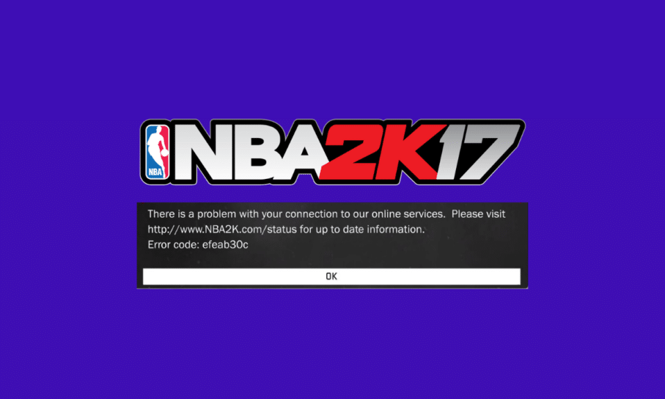 7 formas de corregir el código de error EFEAB30C NBA 2K17