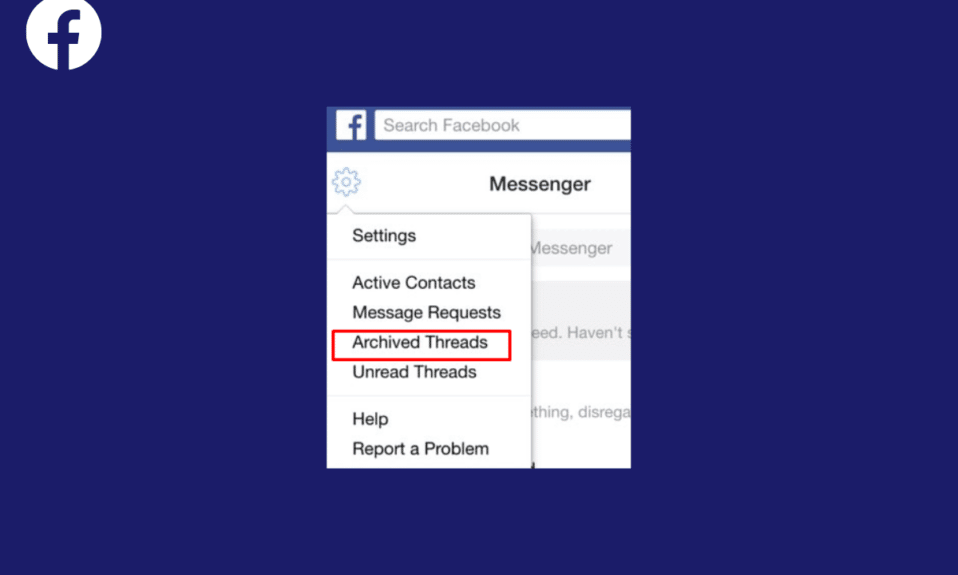 Cómo ver mensajes archivados en Facebook Messenger