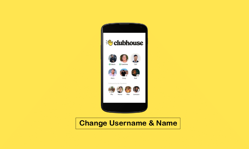 Cómo cambiar el nombre de usuario y el nombre en la aplicación de Android Clubhouse