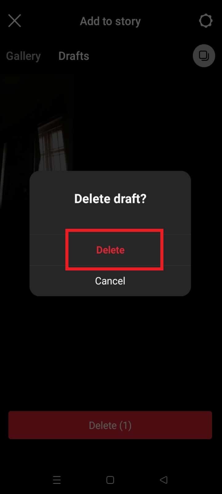 Se le pedirá confirmación. Nuevamente, seleccione Eliminar. | Cómo ver y eliminar borradores de historias de IG