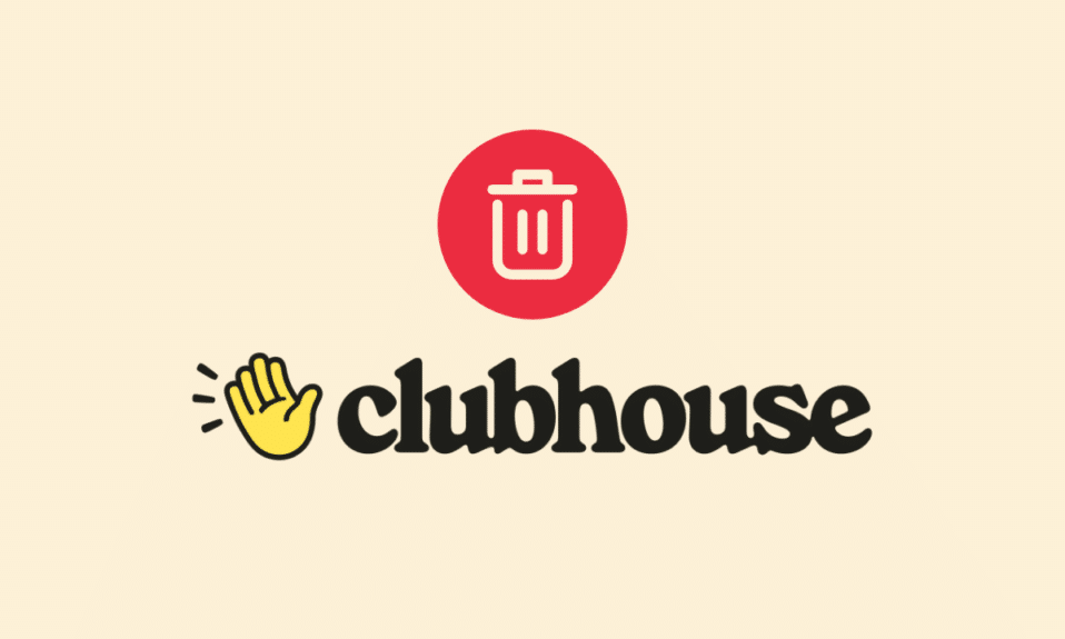 Cómo eliminar su cuenta de Clubhouse de forma permanente