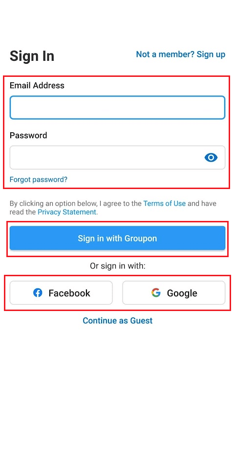 ingrese su dirección de correo electrónico y contraseña y toque Iniciar sesión con Groupon O inicie sesión con Facebook o Google