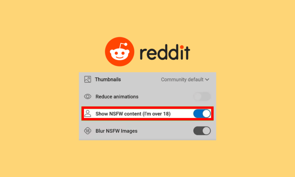 Cómo activar o desactivar NSFW en Reddit