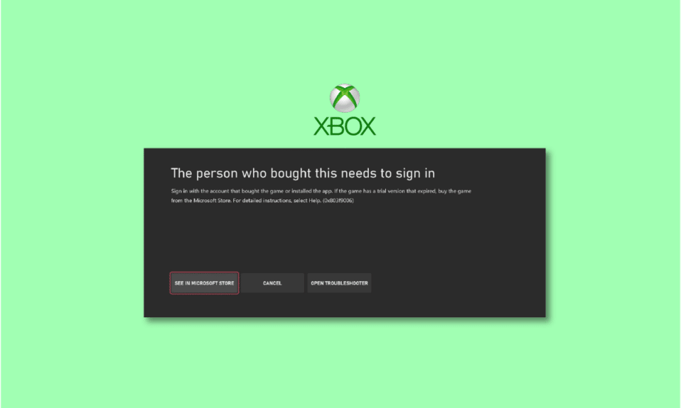 Solucionar el error La persona que compró esto necesita iniciar sesión en Xbox