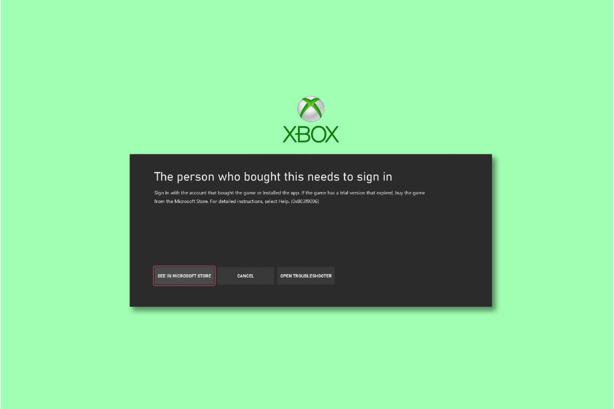 Solucionar el error La persona que compró esto necesita iniciar sesión en Xbox