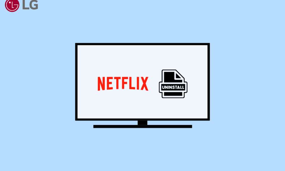Cómo desinstalar Netflix en LG Smart TV