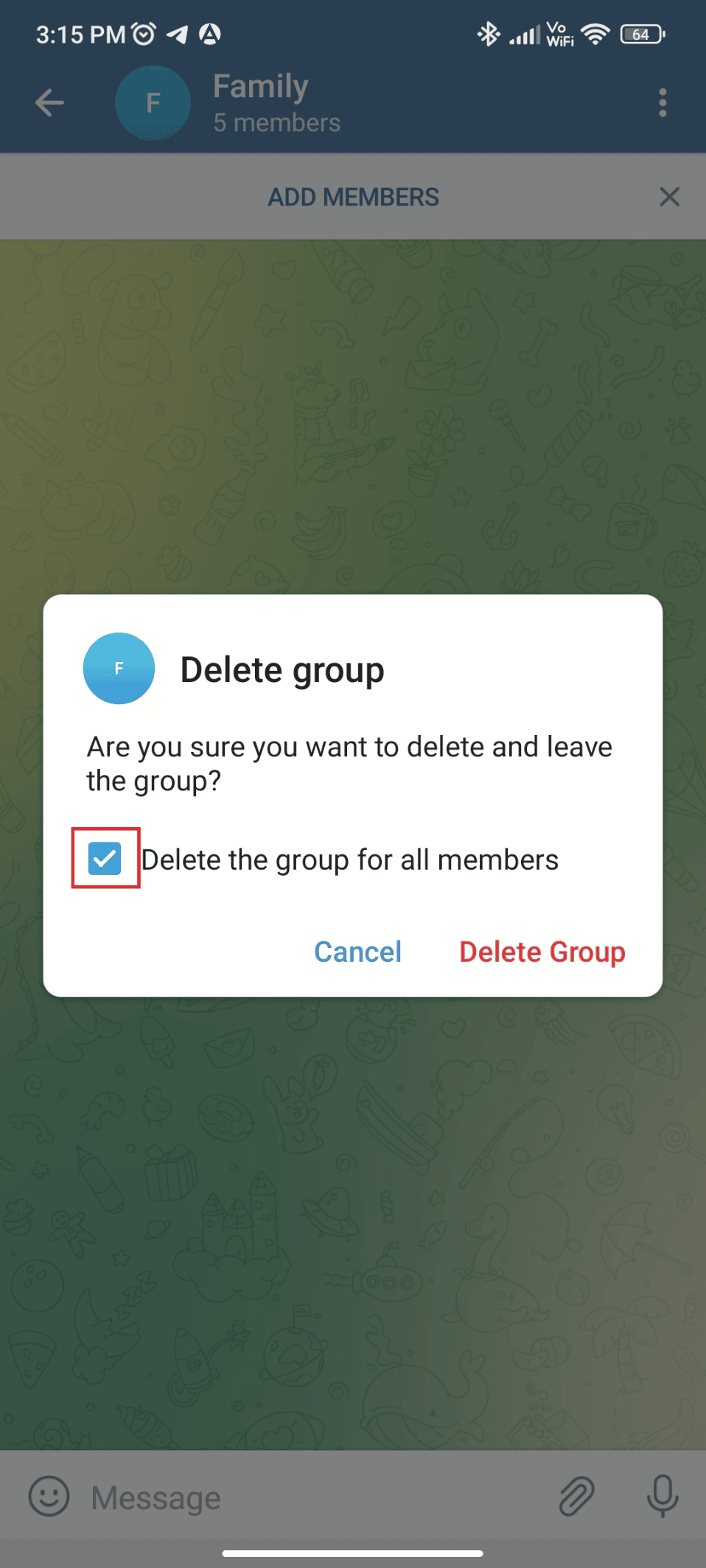 Toque la casilla de verificación para eliminar el grupo para todos los miembros o déjelo como está para eliminarlo usted mismo 