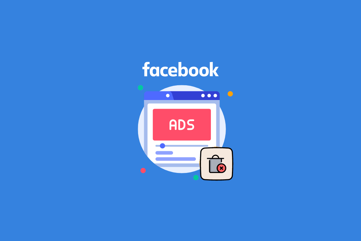 Cómo eliminar la cuenta de anuncios de Facebook