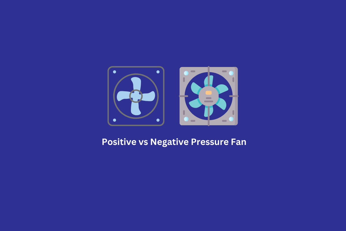 Ventilador de presión positiva o negativa de PC: ¿cuál es mejor?