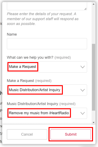 motivo para hacer una solicitud - Distribución de música o consulta de artista - Eliminar mi música de iHeartRadio y hacer clic en la opción Enviar
