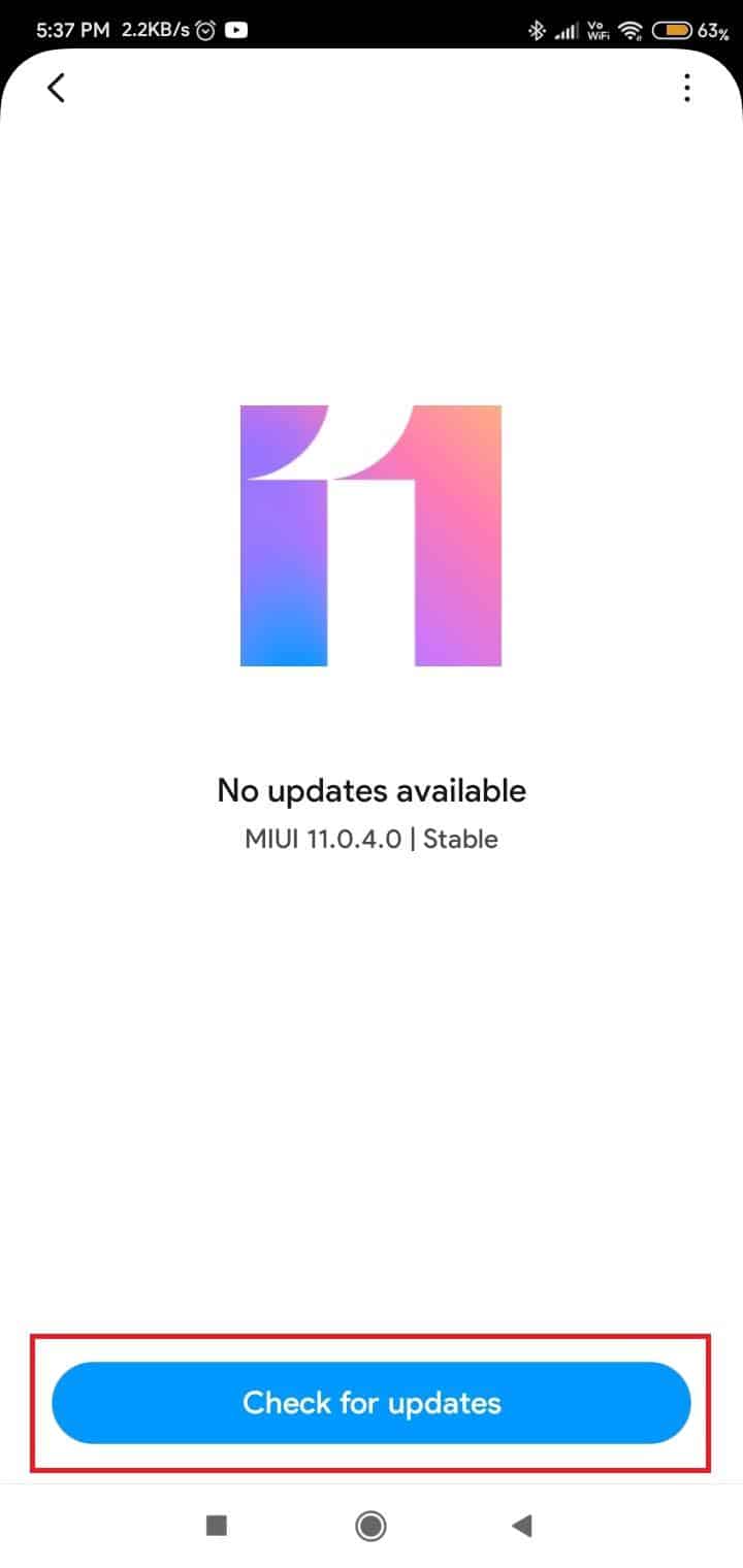 Toca Buscar actualizaciones. ¿Por qué mi teléfono dice LTE en lugar de 5G?