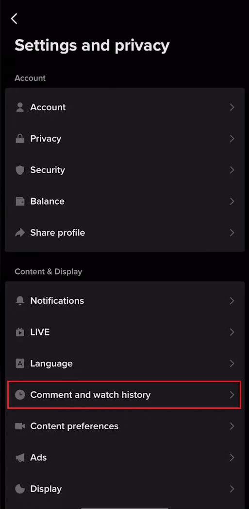 Toque la opción Comentar e historial de visualización | Cómo encontrar tus comentarios en TikTok