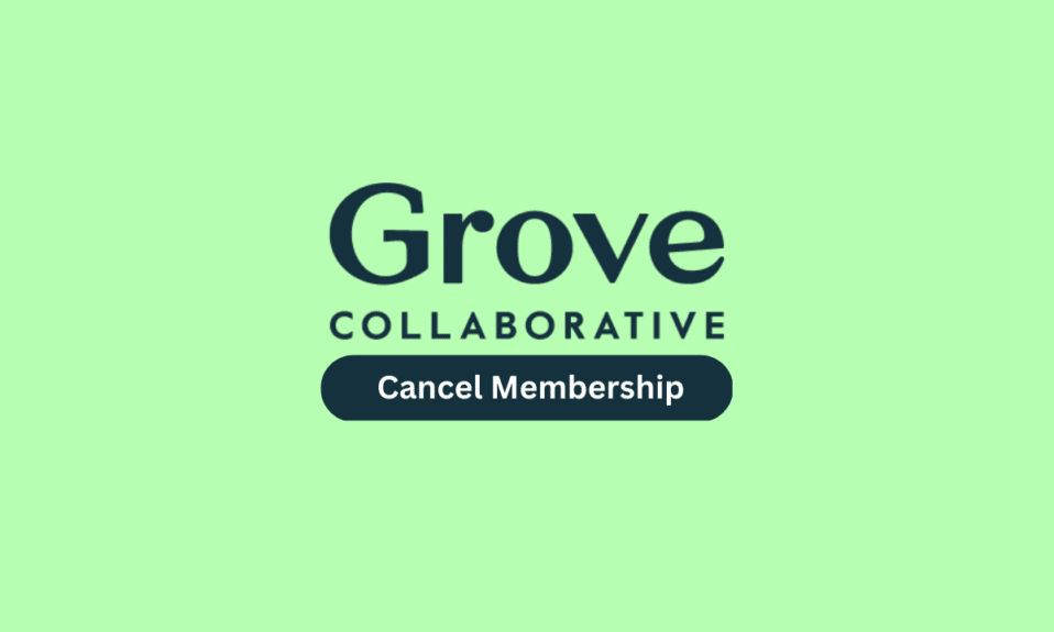 Cómo cancelar la membresía de Grove