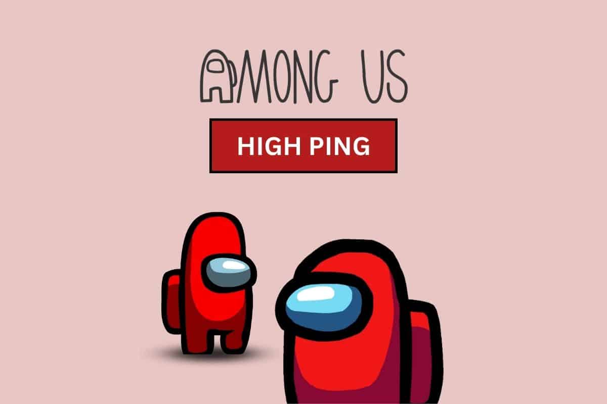 8 formas de arreglar Among Us High Ping en Android
