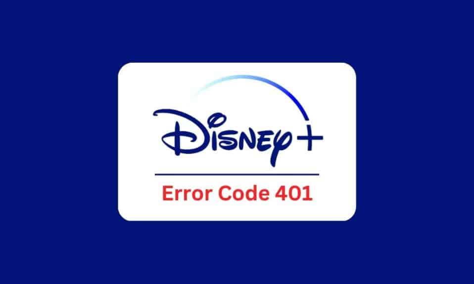 7 formas de arreglar el código de error 401 de Disney Plus