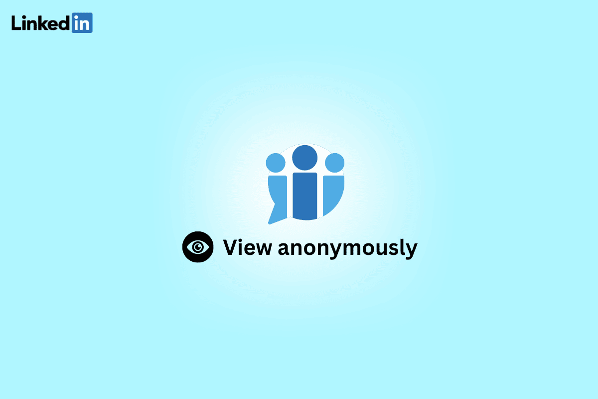 Cómo ver de forma anónima un perfil de LinkedIn