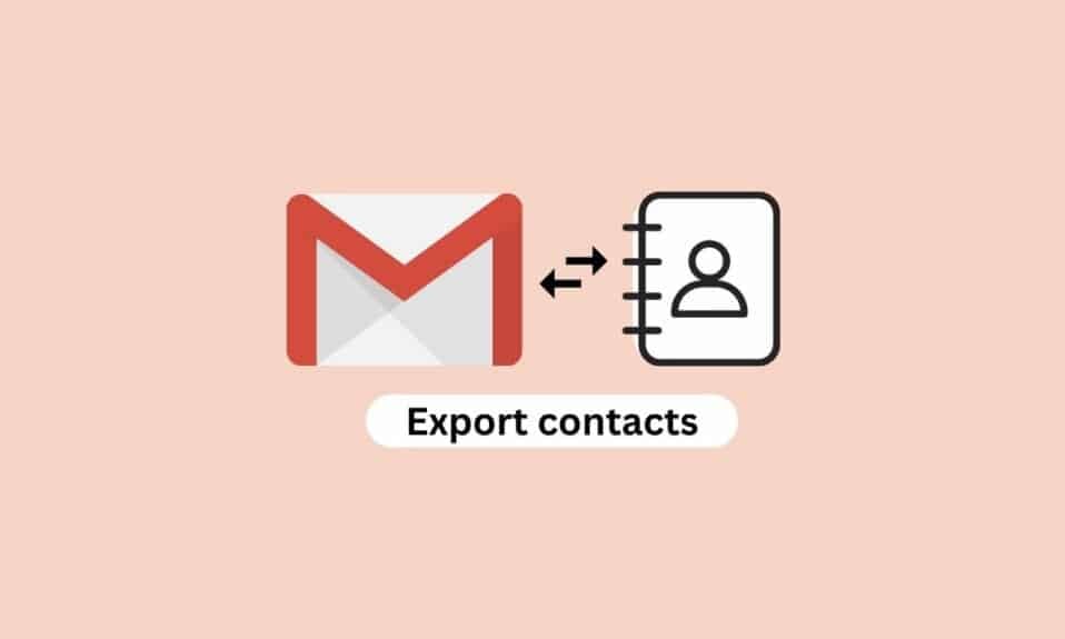Cómo exportar contactos de Gmail