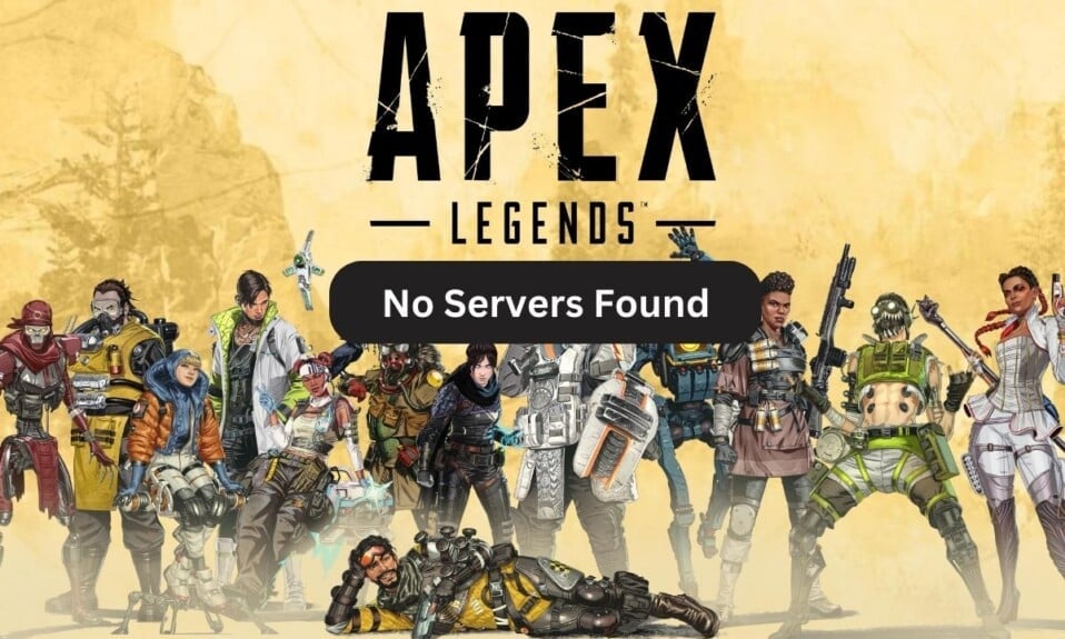 9 formas de corregir el error No Servers Found de Apex Legends