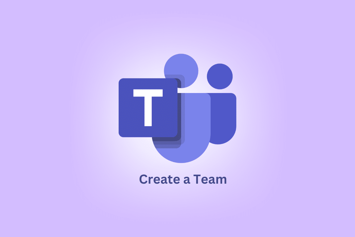 Cómo crear un equipo en Microsoft Teams