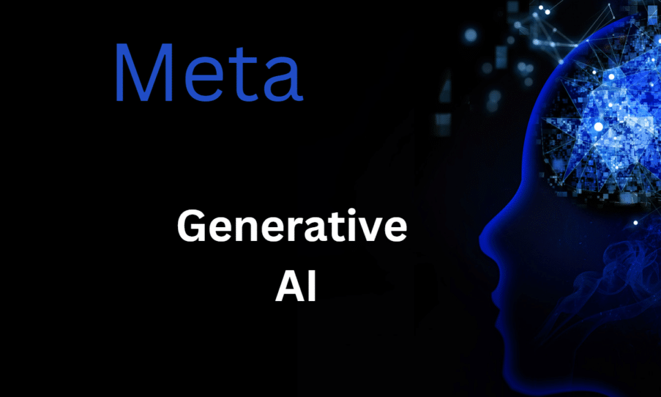 Meta to Turbocharge Work en IA generativa con New Product Group