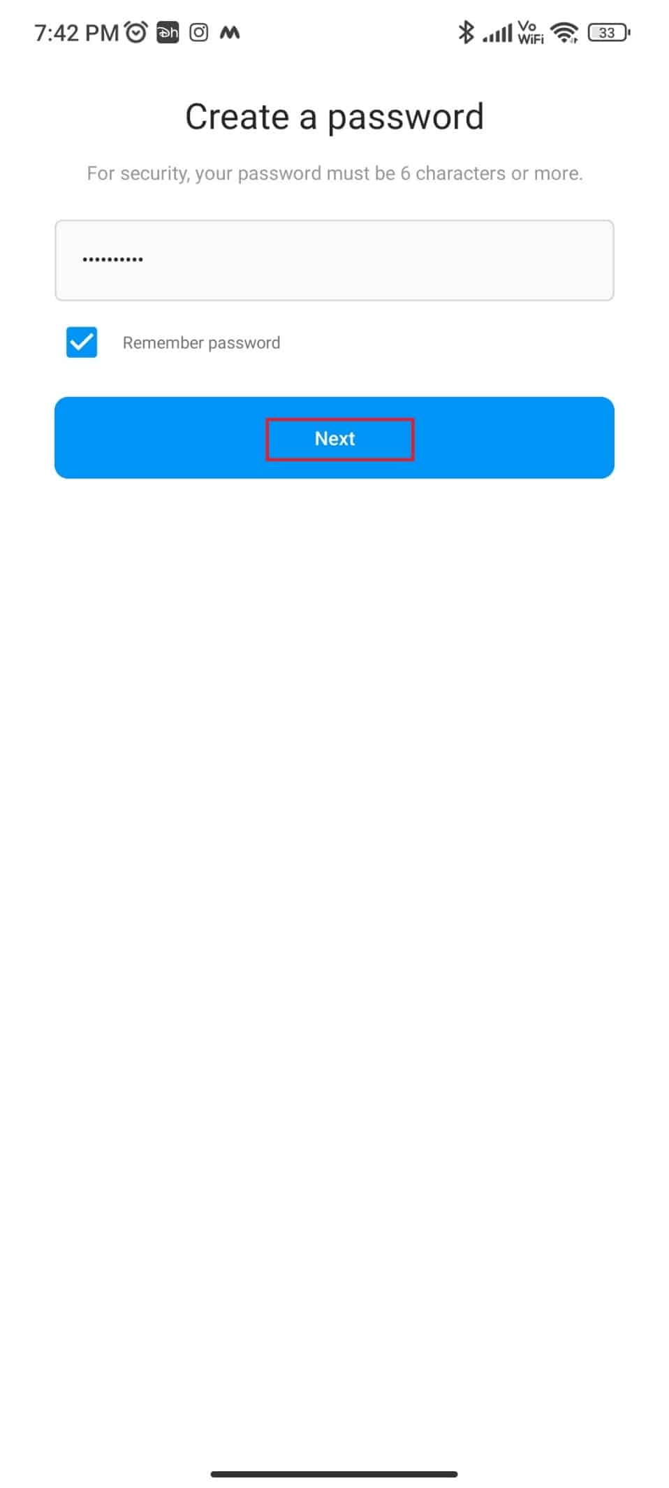 Cree una contraseña para su cuenta y toque Siguiente