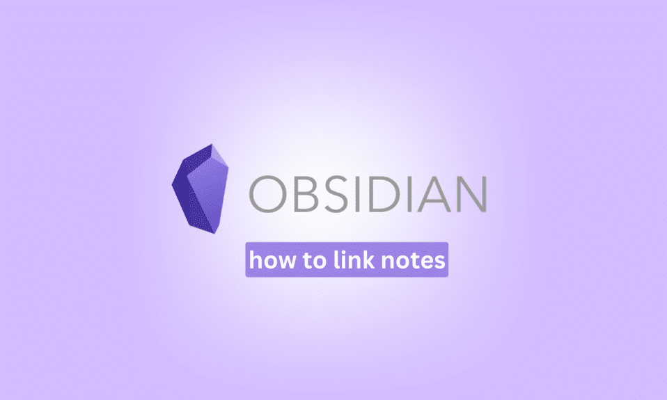 Cómo vincular notas en obsidiana