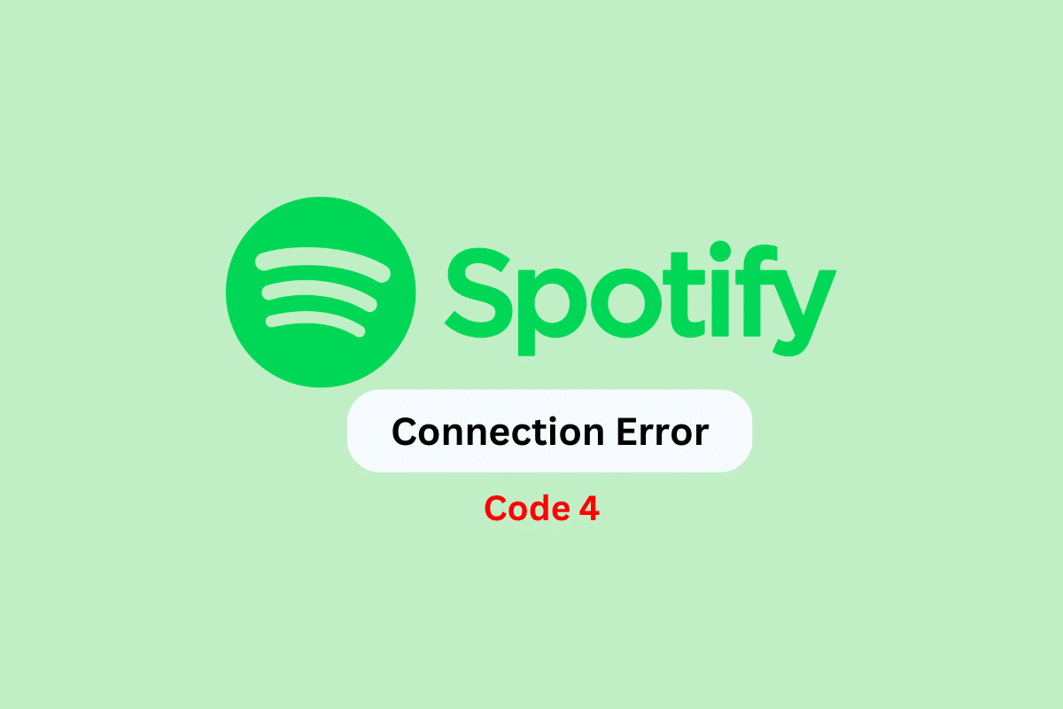 Cómo reparar el error de conexión de Spotify Code 4 en Windows 10