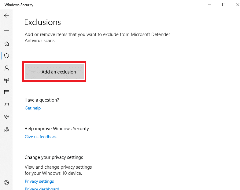 haga clic en Agregar un icono de exclusión. Cómo reparar el error de conexión de Spotify Code 4 en Windows 10