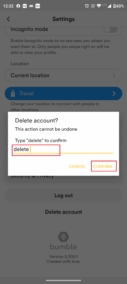 Escriba eliminar en el mensaje que aparece y toque Confirmar. Cómo restaurar los deslizamientos de Bumble