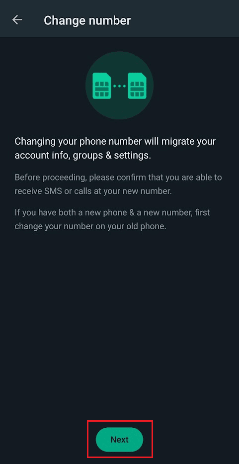 Pulse en Cambiar número - Siguiente | Cómo recuperar una cuenta antigua de WhatsApp sin tarjeta SIM
