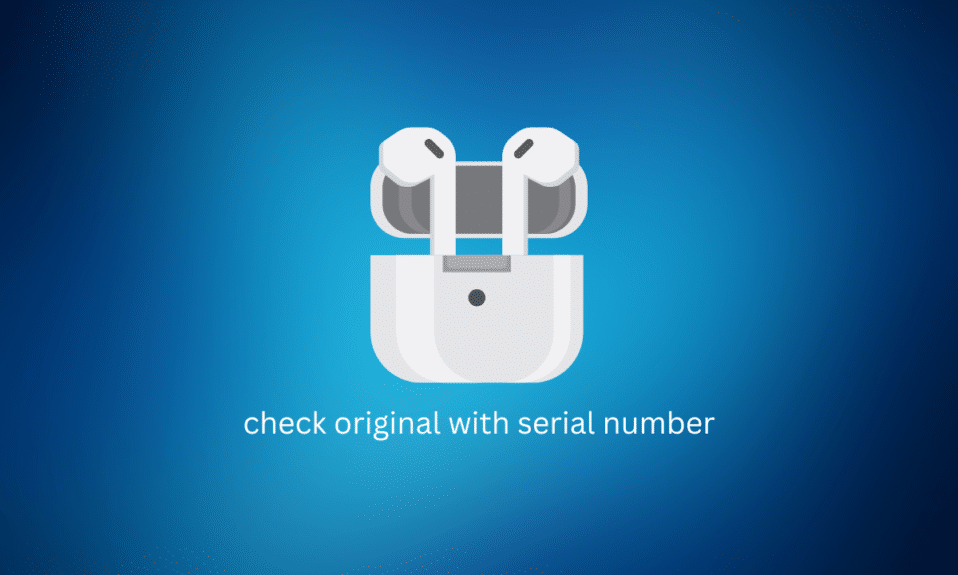 Cómo comprobar Apple AirPods original con número de serie