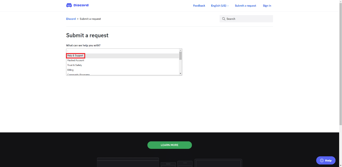 Seleccione la opción Ayuda y soporte. Reparar el correo electrónico de Discord ya está registrado Error