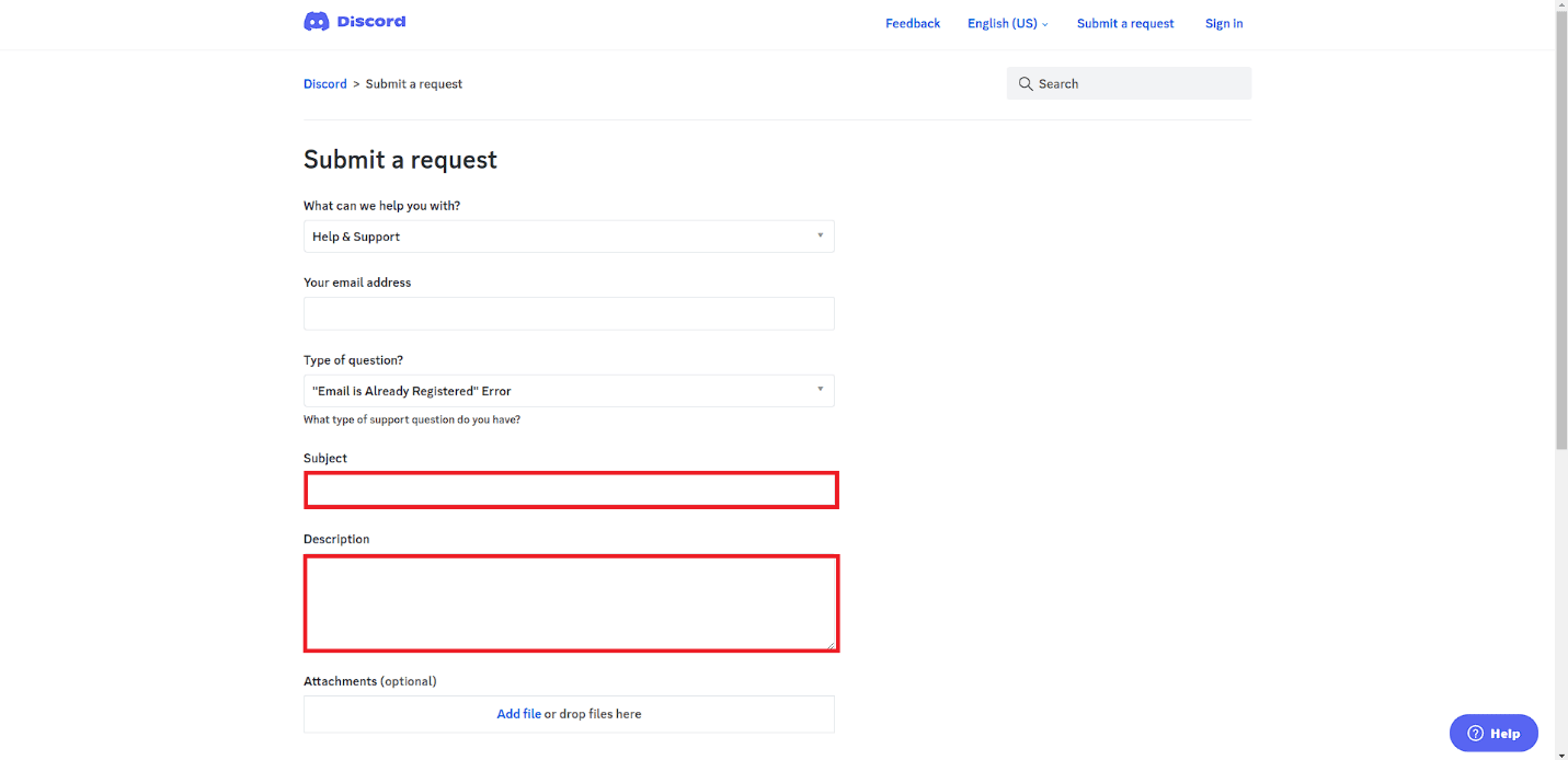 Agregue el Asunto del problema y una Descripción del problema en su campo respectivo. Reparar el correo electrónico de Discord ya está registrado Error