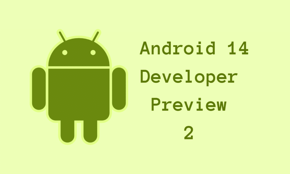 La nueva versión preliminar de Android 14 de Google se centra en la privacidad y la seguridad