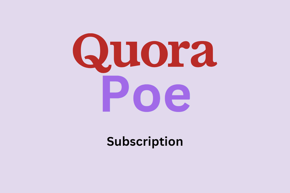 Quora Poe lanza suscripciones para que los usuarios accedan al bot GPT-4