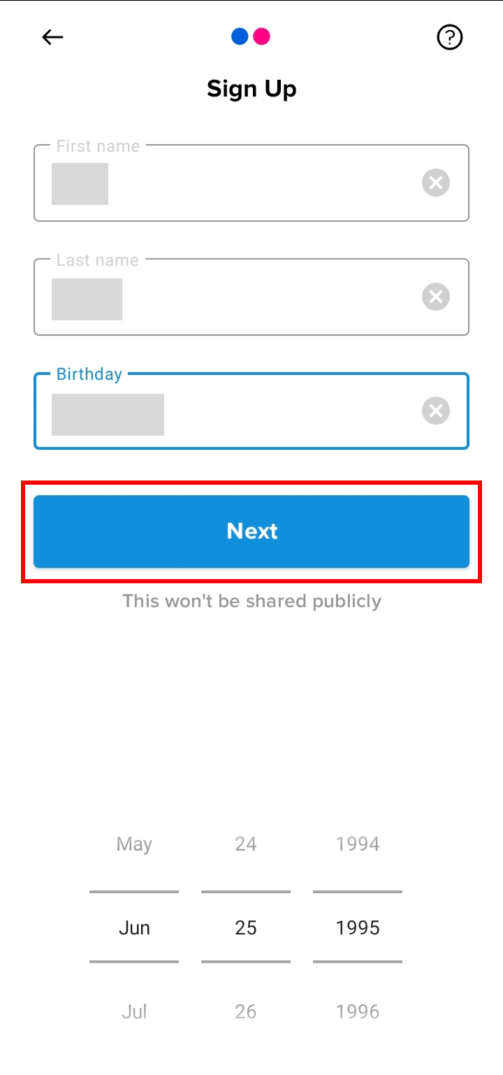 Ingrese su nombre, apellido y cumpleaños, luego toque el botón Siguiente.