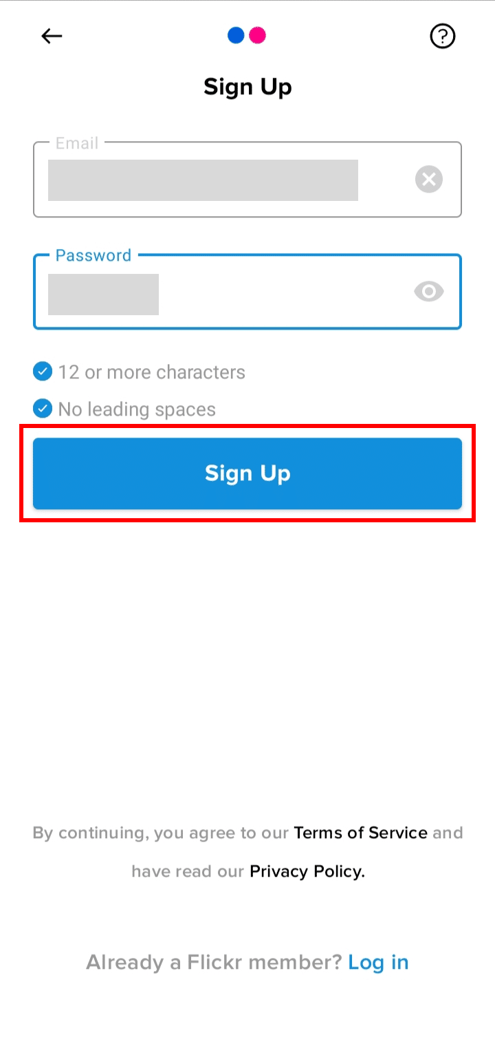Ingrese su dirección de correo electrónico y contraseña, luego toque el botón Registrarse.  |  ¿Las fotos de Flickr son privadas?