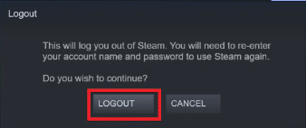 Haga clic en Cerrar sesión para confirmar.  8 formas de arreglar los botones de Steam Store que no funcionan