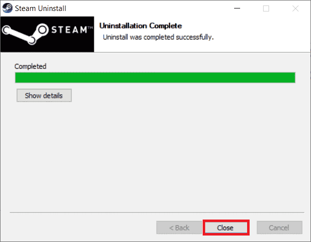 Haga clic en Cerrar.  8 formas de arreglar los botones de Steam Store que no funcionan