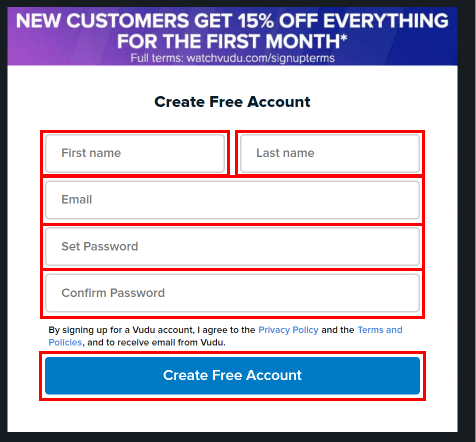 Ingrese su nombre y apellido, correo electrónico y contraseña, luego haga clic en el botón Crear cuenta gratuita para crear con éxito su cuenta de Vudu.