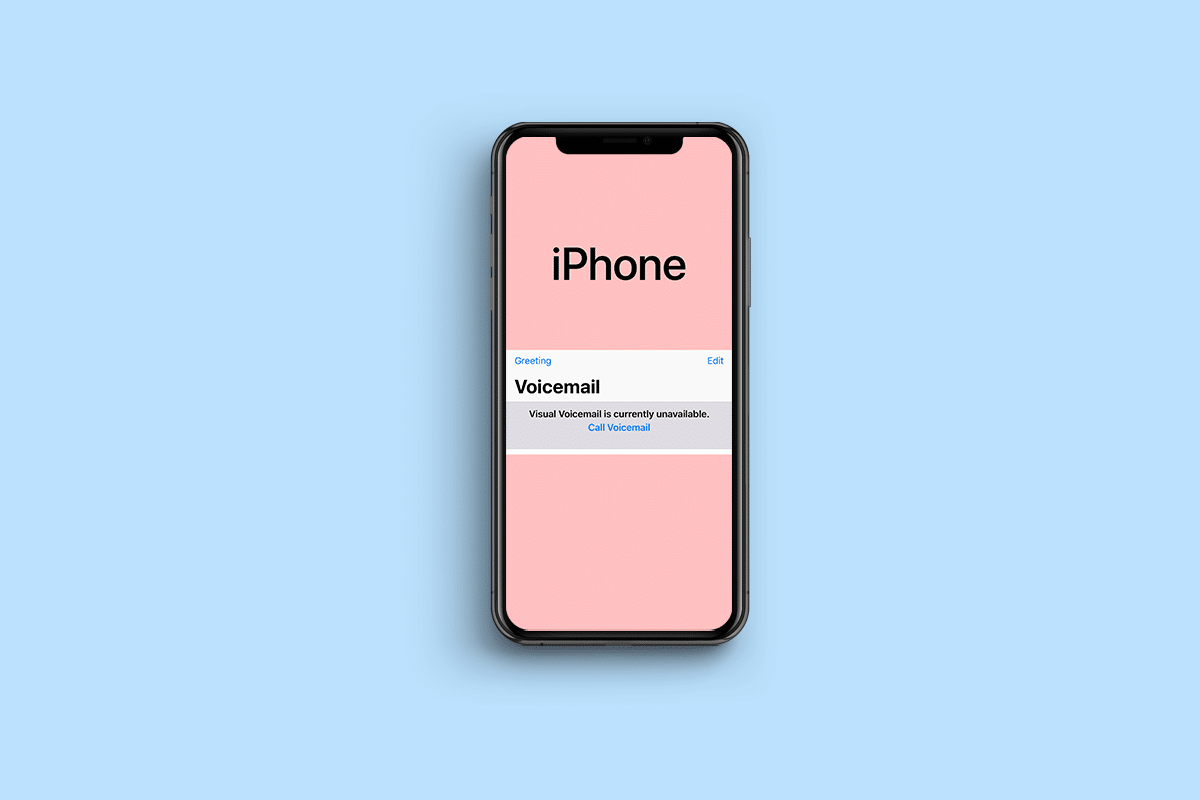 11 formas de arreglar el correo de voz visual no está disponible actualmente
