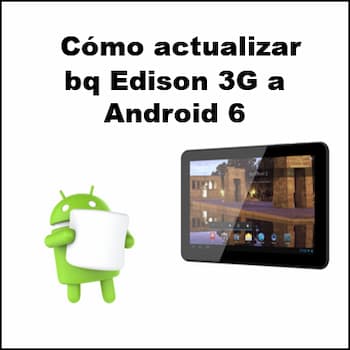 actualizar-bq-Edison-3G-a-Android-6.jpg