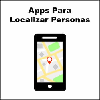 10 mejores aplicaciones para localizar personas |  Android iOS