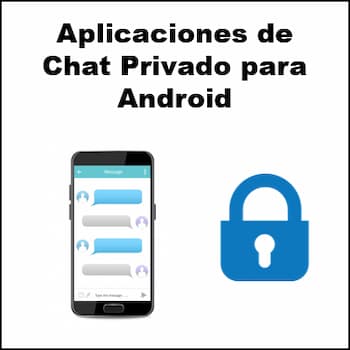 aplicaciones-de-chat-privado-para-Android.jpg