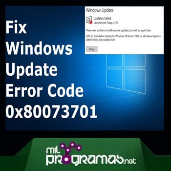 Cómo solucionar el error 0x80073701: falló la instalación de Windows Update